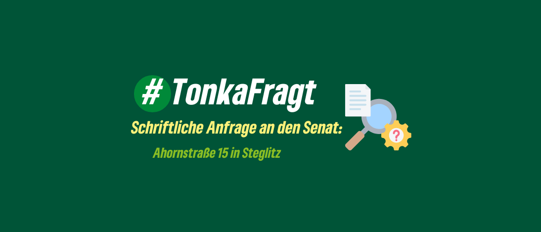 #TonkaFragt: Ahornstraße 15 in Steglitz
